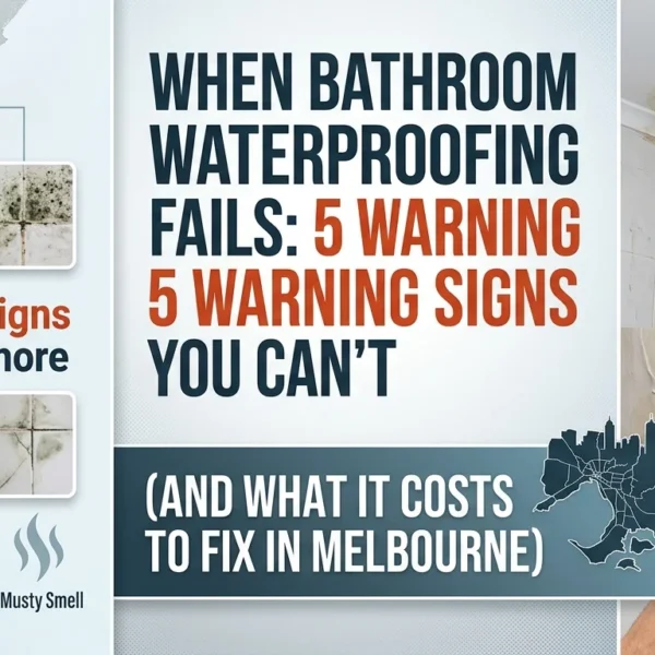 When Bathroom Waterproofing Fails: 5 Warning Signs You Can’t Ignore